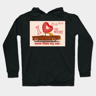 I love you more than my car - Beige Hoodie